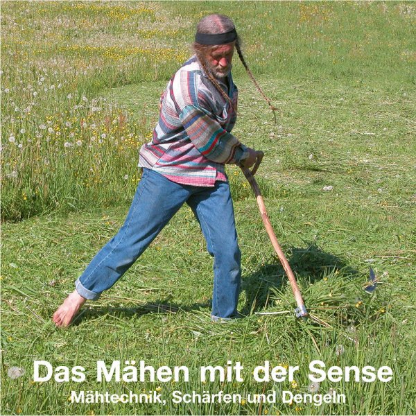 Das Mähen mit der Sense, Deutsch